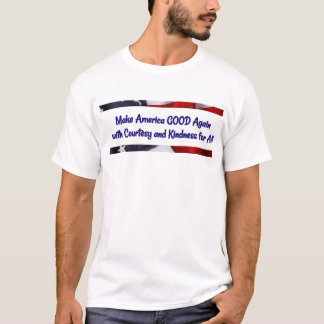 Machen Sie Amerika gutes wieder T-Shirt