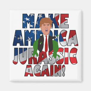 Machen Sie Amerika Jura wieder! Magnet