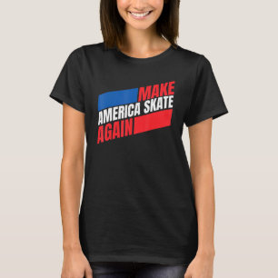 Machen Sie Amerika Skate wieder Skateboarding Men T-Shirt