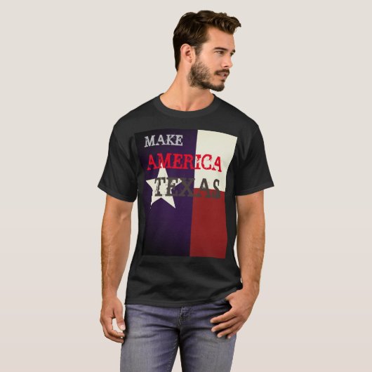 Machen Sie Amerika Texas T-Shirt (Vorne ganz)
