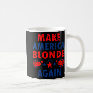 Machen Sie Amerika wieder Blonde Trump 2025 Funny Kaffeetasse