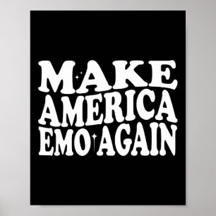 Machen Sie Amerika wieder Emo Funny Goth Us Sprich Poster