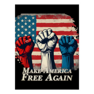 Machen Sie Amerika wieder frei von Kunstwerken Poster