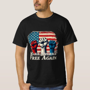 Machen Sie Amerika wieder frei von Kunstwerken T-Shirt
