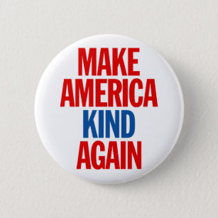 Machen Sie Amerika wieder freundlich. Button