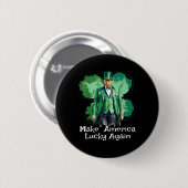 Machen Sie Amerika wieder glücklich Patricks Day F Button (Vorne & Hinten)