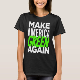 Machen Sie Amerika wieder grün Bernie Sanders New  T-Shirt