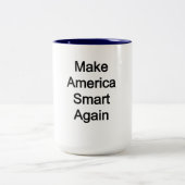 Machen Sie Amerika wieder intelligent Zweifarbige Tasse (Mittel)