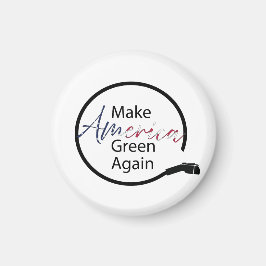 Machen Sie Amerika wieder zu einem grünen Ladegerä Magnet
