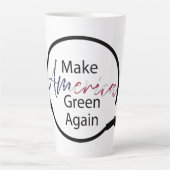 Machen Sie Amerika wieder zu einem grünen Ladegerä Milchtasse (Vorderseite)