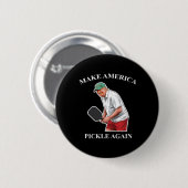 Machen Sie Amerika wieder zum Pickleball Donald Tr Button (Vorne & Hinten)