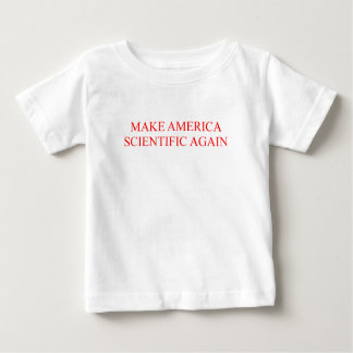 MACHEN SIE AMERIKA WISSENSCHAFTLICH WIEDER BABY T-SHIRT