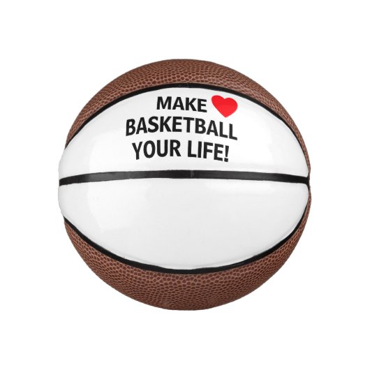 Machen Sie Basketball zu Ihrem Leben!™ Custom Mini (Vorderseite)