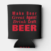 Machen Sie Biere wieder groß! Dosenkühler (Rückseite)