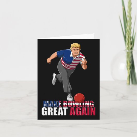 Machen Sie Bowling wieder groß - Funny Trump Bowli Karte (Vorderseite)