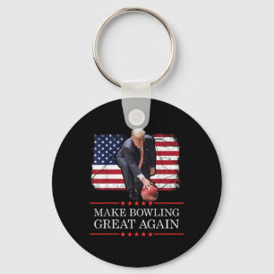 Machen Sie Bowling wieder groß - Funny Trump Bowli Schlüsselanhänger