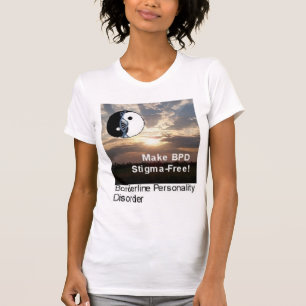 "Machen Sie BPD Schande-Frei!" Landschafts-T - T-Shirt