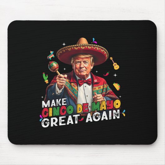 Machen Sie Cinco De Mayo Great wieder lustige mexi Mousepad (Vorne)
