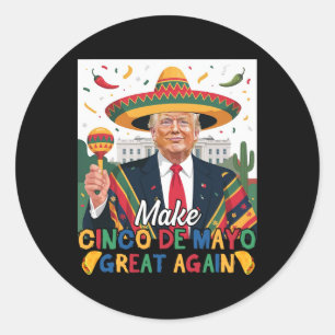 Machen Sie Cinco De Mayo Great wieder lustige Trum Runder Aufkleber