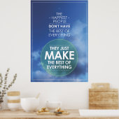 Machen Sie das Beste aus allem Zitat Poster (Küche)