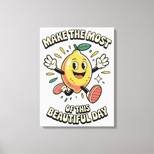 Machen Sie das Beste – Zitronenposter-Kunst Leinwanddruck (Vorderseite)