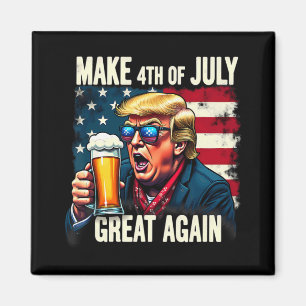 Machen Sie den 4. Juli wieder groß Trump Bier trin Magnet