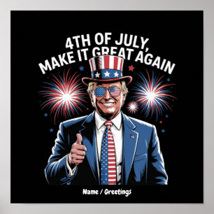 Machen Sie den 4. Juli wieder großartig, Trump-pat Poster