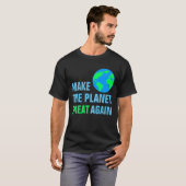 Machen Sie den Planeten wieder groß schwarz T-Shirt (Vorne ganz)