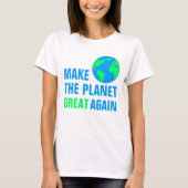 Machen Sie den Planeten wieder groß T-Shirt (Vorderseite)