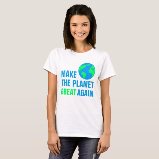 Machen Sie den Planeten wieder groß T-Shirt (Vorne ganz)