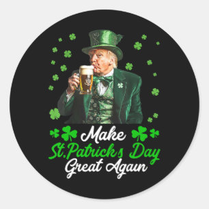 Machen Sie den Sankt Patrick's Day wieder groß, di Runder Aufkleber