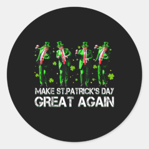 Machen Sie den Sankt Patrick's Day wieder groß, di Runder Aufkleber