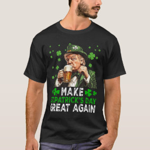 Machen Sie den Sankt Patrick's Day wieder groß, di T-Shirt