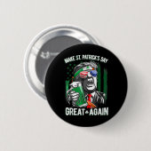 Machen Sie den St. Patrick's Day wieder groß Irisc Button (Vorne & Hinten)