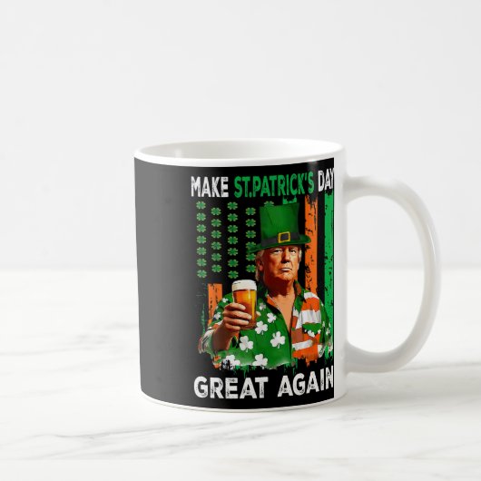 Machen Sie den St. Patrick's Day wieder großartig Kaffeetasse (Rechts)