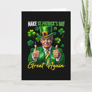 Machen Sie den St. Patrick's Day wieder großartig  Karte