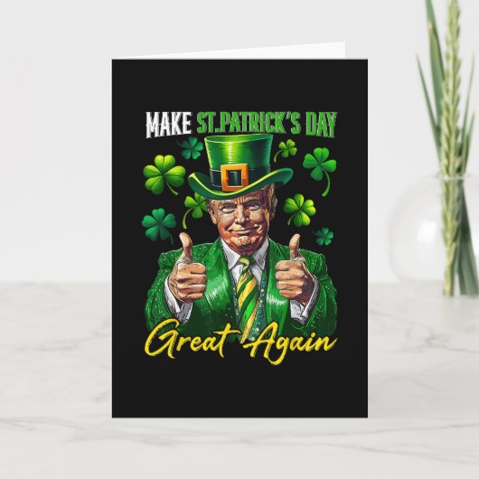 Machen Sie den St. Patrick's Day wieder großartig  Karte (Vorderseite)