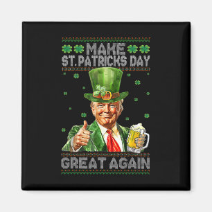Machen Sie den St. Patricks Day wieder großartig, Magnet