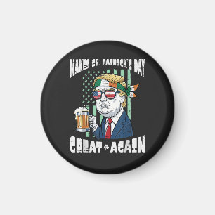 Machen Sie den St. Patrick's Day wieder großartig Magnet