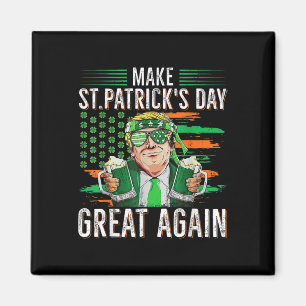 Machen Sie den St. Patricks Day wieder großartig, Magnet