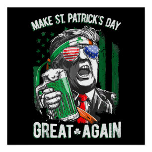 Machen Sie den St. Patrick's Day wieder großartig, Poster