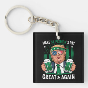 Machen Sie den St. Patrick's Day wieder großartig  Schlüsselanhänger