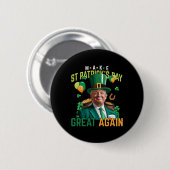 Machen Sie den St. Patricks Day wieder großartig T Button (Vorne & Hinten)