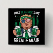 Machen Sie den St. Patrick's Day wieder zum großen Button (Vorderseite)