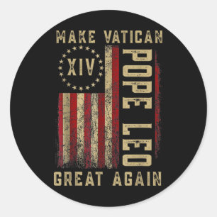 Machen Sie den Vatikan wieder groß Shirt, Papst Le Runder Aufkleber