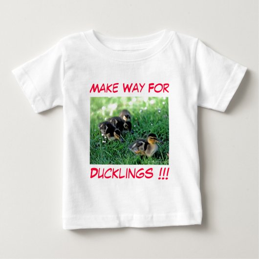 Machen Sie den Weg für Ducklings!! Baby T-shirt (Vorderseite)