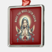 Machen Sie die Mass Latin wieder Jungfrau Mary Orn Ornament Aus Metall (Links)