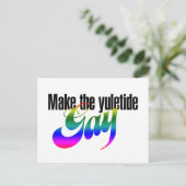 Machen Sie die Yuletide GAY Postkarte (Stehend Vorderseite)