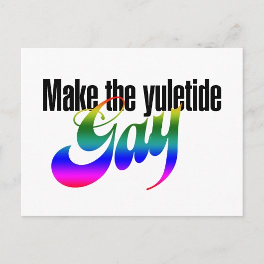 Machen Sie die Yuletide GAY Postkarte (Vorderseite)