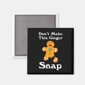 Machen Sie dieses Ingwer-Snap-Redhead-Geschenk Wei Magnet (Vorderseite/Rückseite)
